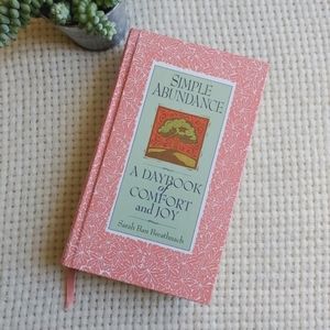 Simple Abundance - A Daybook Of Comfort and Joy by Sarah Ban Breathnach Book